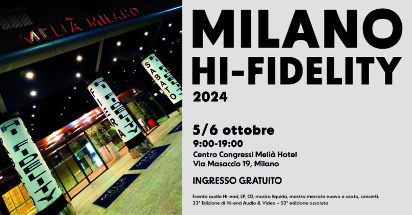 Abbiamo partecipato al Milano Hi-Fidelity 2024