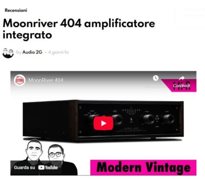 Audio 2G recensisce l’amplificatore integrato Moonriver 404